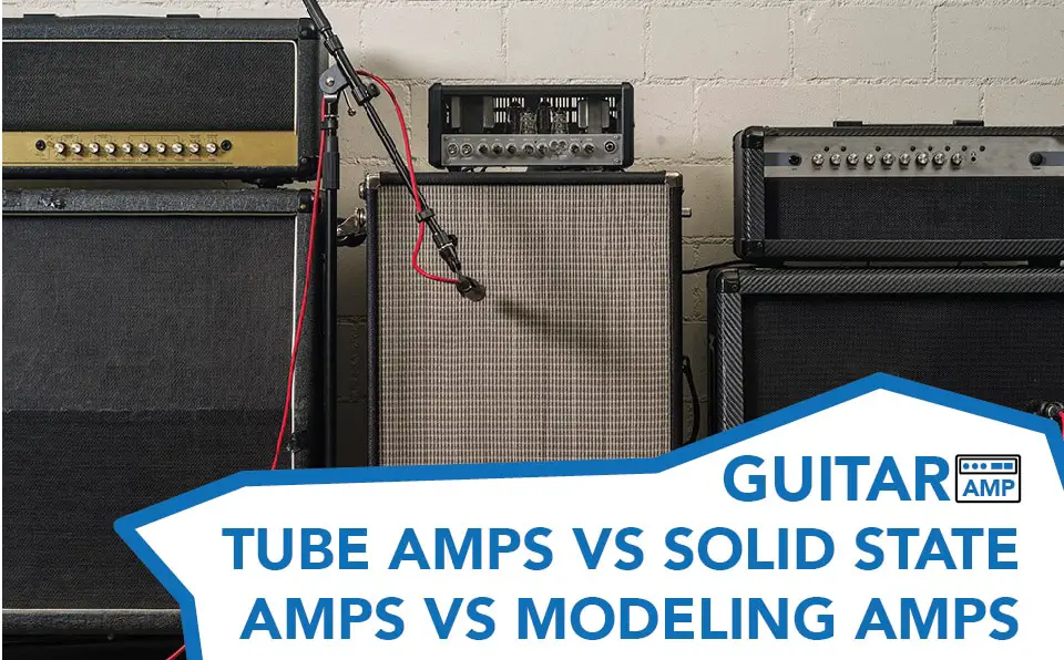 tube amps vs solid state amps