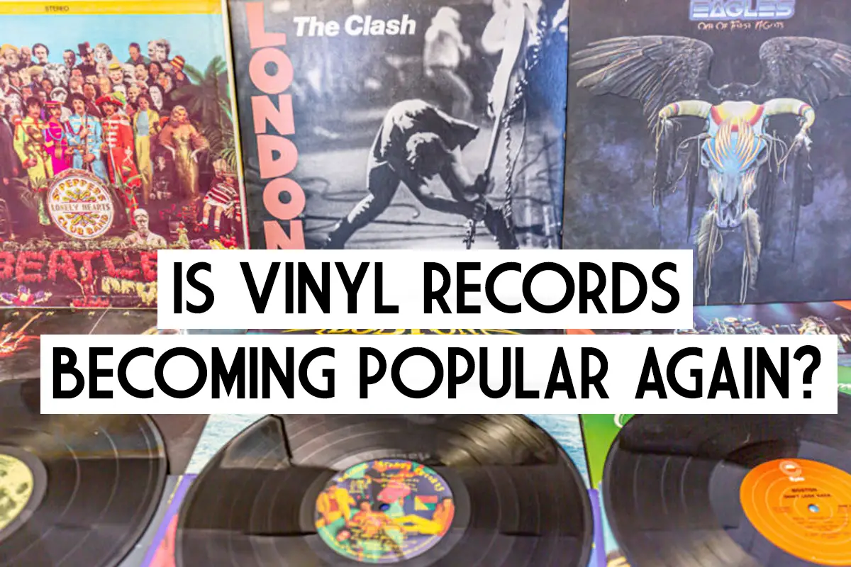 Is Vinyl Records Becoming Popular Again?