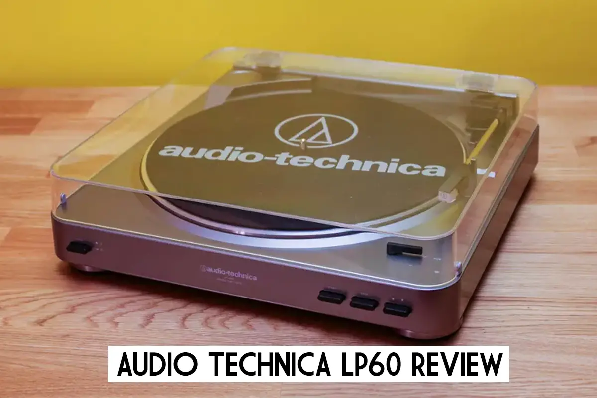 Audio Technica LP60 review